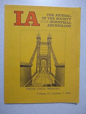 Image du vendeur pour The Journal of the Society for Industrial Archeology, Theme Issue: Bridges (Vol. 15, No. 2, 1989) mis en vente par Books Etc.