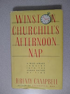 Immagine del venditore per Winston Churchill's Afternoon Nap: A Wide-Awake Inquiry into the Human Nature of Time venduto da Books Etc.