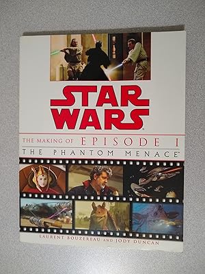 Bild des Verkufers fr Star Wars: The Making of Episode I: The Phantom Menace zum Verkauf von Books Etc.