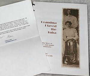 Grandma Played the Tuba: The Story of A.W. And Mamie Musgrave