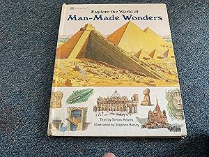 Seller image for Explore the World of Man-Made Wonders for sale by Betty Mittendorf /Tiffany Power BKSLINEN