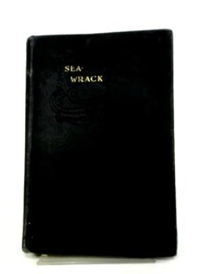 Bild des Verkufers fr Sea-Wrack zum Verkauf von World of Rare Books