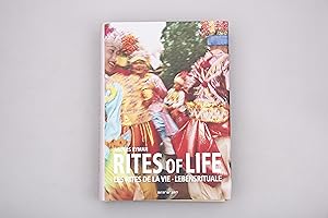 Bild des Verkufers fr RITES OF LIFE. Les rites de la vie/Lebensrituale zum Verkauf von INFINIBU KG