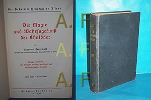 Seller image for Die Magie und Wahrsagekunst der Chalder - zwei Teile in einem Band (Die Geheimwissenschaften Asiens) for sale by Antiquarische Fundgrube e.U.