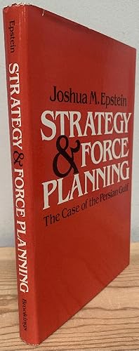 Image du vendeur pour Strategy and Force Planning: The Case of the Persian Gulf mis en vente par Chaparral Books