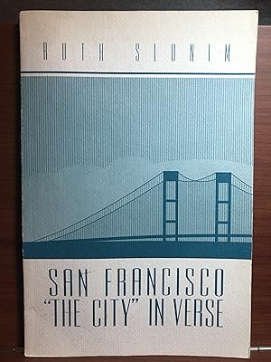 Image du vendeur pour San Francisco "The City" in Verse mis en vente par Rosario Beach Rare Books