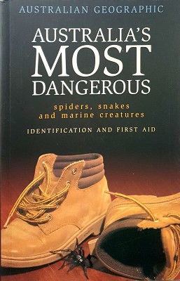 Australia's Most Dangerous: Spiders, Snakes And Marine Creatures