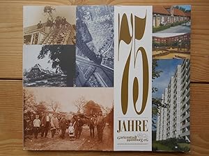 75 Jahre Gartenstadt Hamburg eG. Jubiläumsschrift der Wohnungsgenossenschaft.
