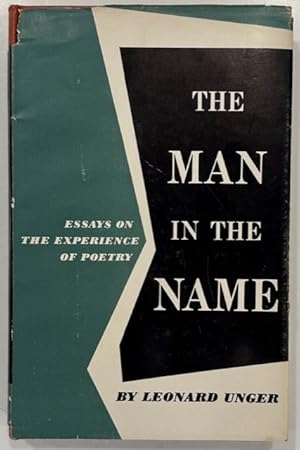 Bild des Verkufers fr The Man in the Name Essays on the Experience of Poetry zum Verkauf von Eat My Words Books