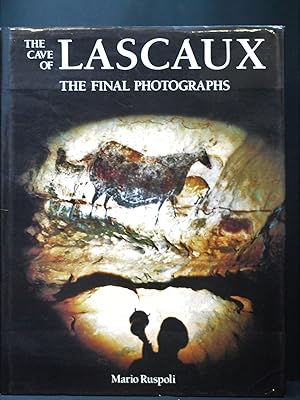 The Cave of Lascaux: The Final Photographs