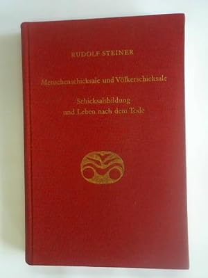 Menschenschicksale und Völkerschicksale. Vierzehn Vorträge, gehalten in Berlin vom 1. September 1...