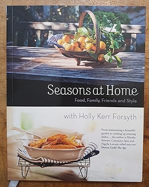 SEASONS AT HOME: Food, Family, Friends and Style