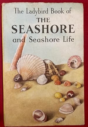 Bild des Verkufers fr The Ladybird Book of the Seashore and Seashore Life. zum Verkauf von Plurabelle Books Ltd