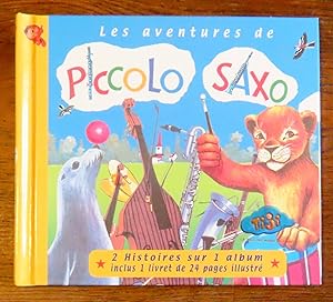 Image du vendeur pour Les aventures de Piccolo, Saxo et compagnie. 2 histoires sur un album. mis en vente par La Bergerie