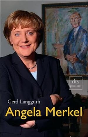 Imagen del vendedor de Angela Merkel: Biographie a la venta por Gerald Wollermann