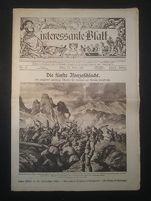 Bild des Verkufers fr Das interessante Blatt. XXXV. Jahrg. Nr. 12. - [HEADLINE: Die fnfte Isonzoschlacht. Die miglckte zweitgige Offensive der Italiener zur Rettung Frankreichs]. zum Verkauf von ANTIQUARIAT Franke BRUDDENBOOKS