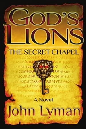 Seller image for God's Lions - The Secret Chapel for sale by GreatBookPrices
