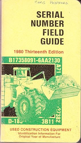 Serial Number Field Guide: Used Construction Equipment