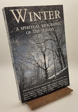 Immagine del venditore per Winter: A Spiritual Biography of the Season venduto da Henniker Book Farm and Gifts