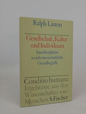 Imagen del vendedor de Gesellschaft, Kultur und Individuum. Interdisziplinre sozialwissenschaftliche Grundbegriffe Interdisziplinre sozialwissenschaftliche Grundbegriffe a la venta por ANTIQUARIAT Franke BRUDDENBOOKS