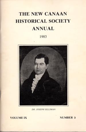 Image du vendeur pour The New Canaan Historical Society Annual 1983 Volume IX Number 3 mis en vente par Clausen Books, RMABA