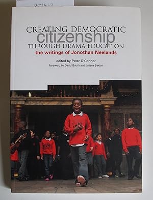 Image du vendeur pour Creating Democratic Citizenship Through Drama Education mis en vente par The People's Co-op Bookstore