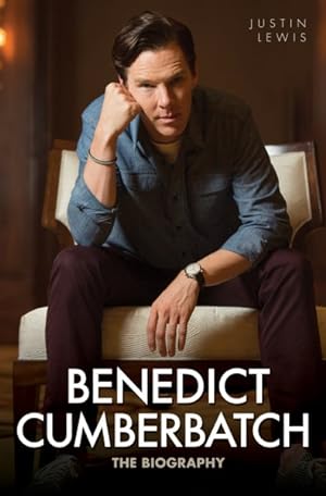 Imagen del vendedor de Benedict Cumberbatch : The Biography a la venta por GreatBookPrices