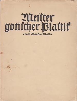 Meister gotischer Plastik; Volksbücher deutscher Kunst