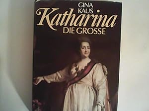 Seller image for Katharina die Groe. for sale by ANTIQUARIAT FRDEBUCH Inh.Michael Simon