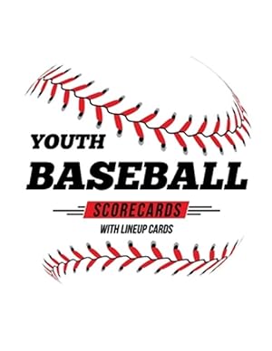Seller image for Youth Baseball Scorecards With Lineup Cards: 50 Scorecards For Baseball and Softball for sale by GreatBookPrices