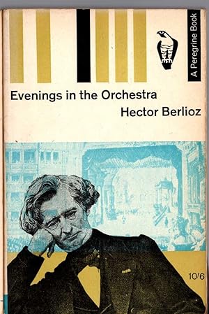 Seller image for EVENINGS IN THE ORCHESTRA for sale by Mr.G.D.Price