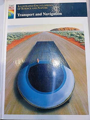 Seller image for Illustrated Encyclopedia Of Science and Nature : Transport and Navigation for sale by Bookies books
