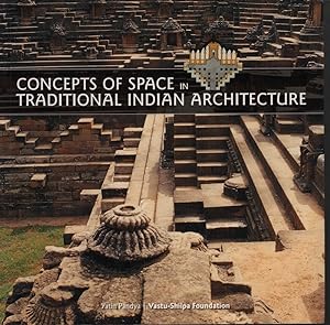 Concept of Space in Traditional Indian Architecture.