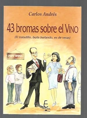 Immagine del venditore per 43 BROMAS SOBRE EL VINO venduto da Desvn del Libro / Desvan del Libro, SL