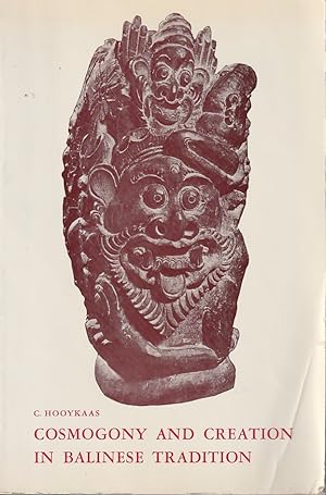 Bild des Verkufers fr Cosmogony and Creation in Balinese Tradition. zum Verkauf von Asia Bookroom ANZAAB/ILAB