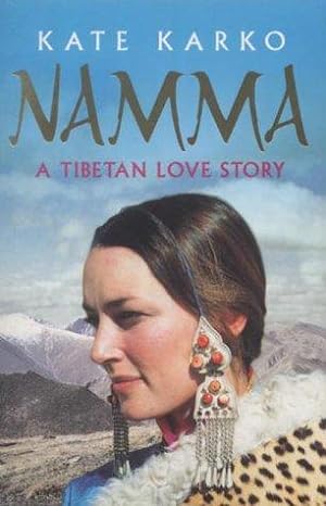 Bild des Verkufers fr Namma: A Tibetan Love Story zum Verkauf von WeBuyBooks