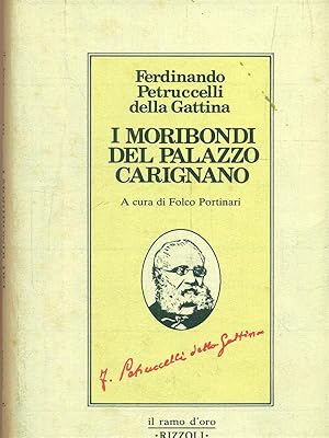 Image du vendeur pour I moribondi del palazzo Carignano mis en vente par Librodifaccia