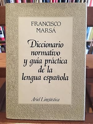 DICCIONARIO NORMATIVO Y GUIA PRACTICA DE LA LENGUA ESPAÑOLA