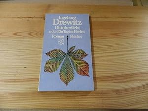 Bild des Verkufers fr Oktoberlicht oder ein Tag im Herbst : Roman. Fischer ; 5749 zum Verkauf von Versandantiquariat Schfer