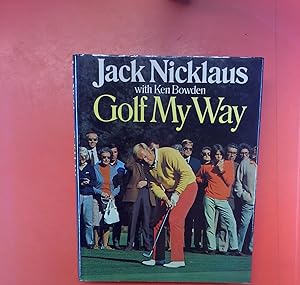 Bild des Verkufers fr Golf My Way. Vorsatz mit Ex libris. zum Verkauf von biblion2