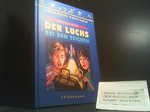 Seller image for Der Luchs bei den Teichen. Thienemanns Buchpiraten for sale by Der Buchecker