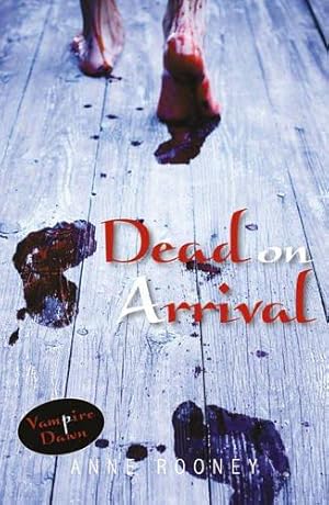 Bild des Verkufers fr Dead on Arrival (Vampire Dawn) zum Verkauf von WeBuyBooks