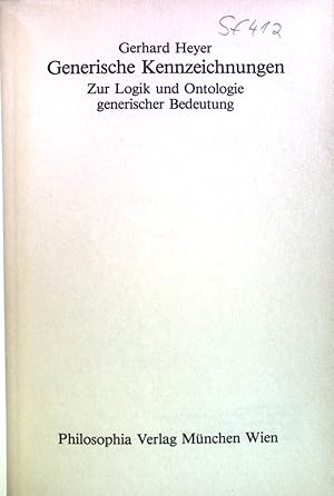 Seller image for Generische Kennzeichnungen : zur Logik u. Ontologie gener. Bedeutung. Analytica for sale by books4less (Versandantiquariat Petra Gros GmbH & Co. KG)