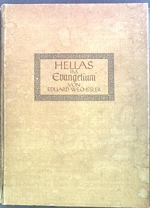 Bild des Verkufers fr Hellas im Evangelium. zum Verkauf von books4less (Versandantiquariat Petra Gros GmbH & Co. KG)