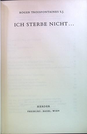 Imagen del vendedor de Ich sterbe nicht. a la venta por books4less (Versandantiquariat Petra Gros GmbH & Co. KG)