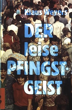 Seller image for Der leise Pfingstgeist : Notizen e. Diasporapriesters. for sale by books4less (Versandantiquariat Petra Gros GmbH & Co. KG)