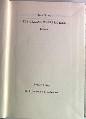 Image du vendeur pour Die grosse Meeresstille : Roman. mis en vente par books4less (Versandantiquariat Petra Gros GmbH & Co. KG)