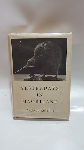 Seller image for Yesterdays In Maoriland: New Zealand In The Eighties for sale by Cambridge Rare Books