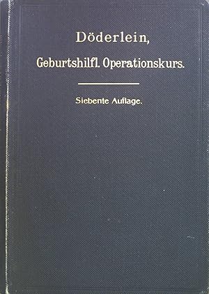 Seller image for Leitfaden fr den Geburtshilflichen Operationskurs for sale by books4less (Versandantiquariat Petra Gros GmbH & Co. KG)