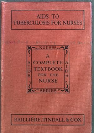 Image du vendeur pour Aids To Tuberculosis For Nurses mis en vente par books4less (Versandantiquariat Petra Gros GmbH & Co. KG)